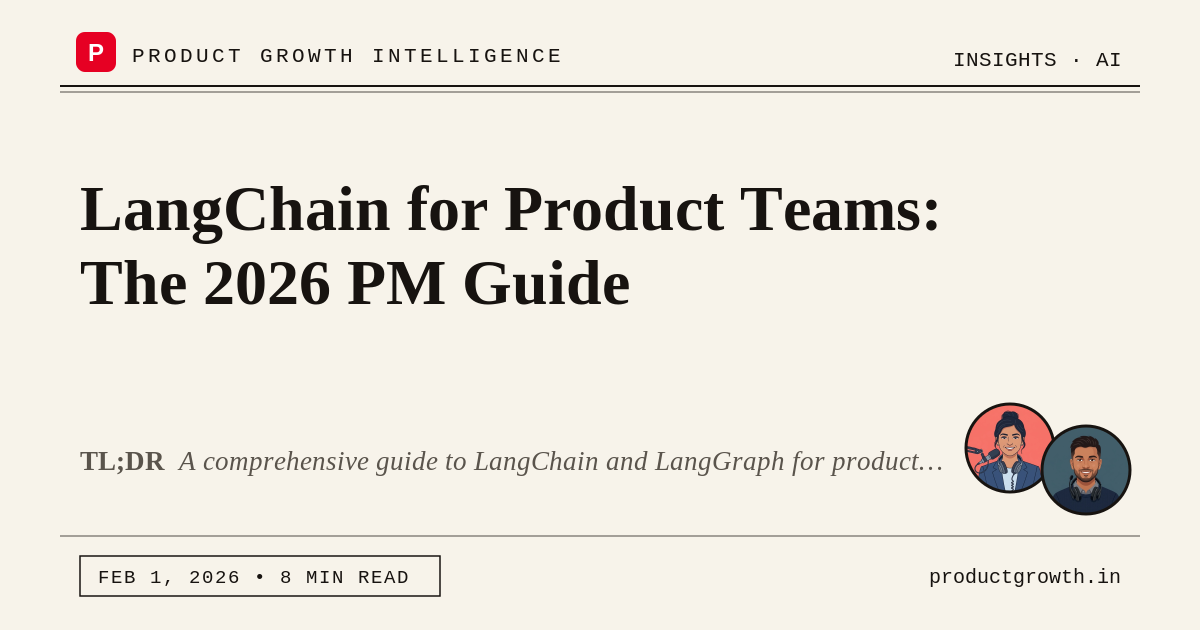 LangChain for Product Teams: A PM Guide | productgrowth.in