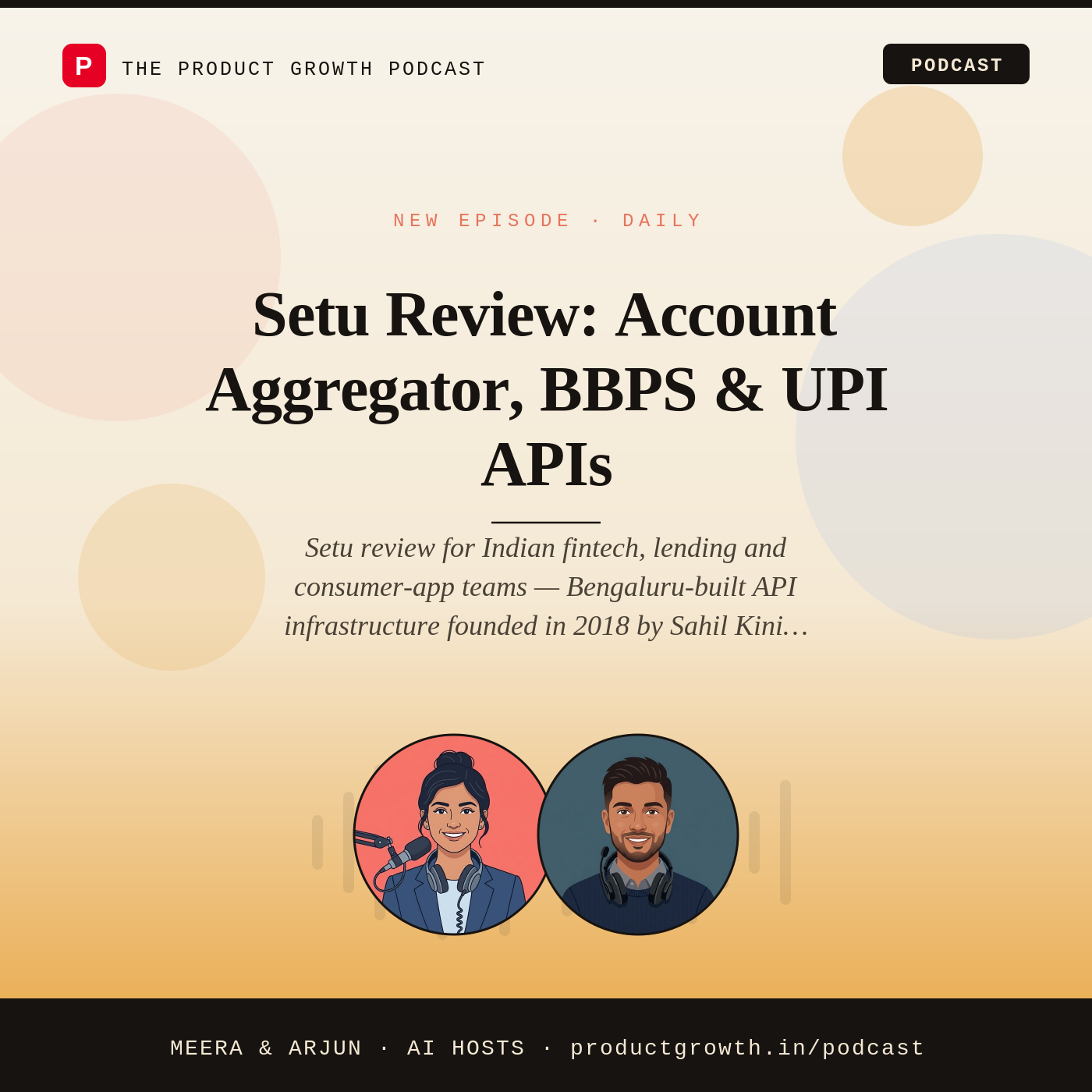 Setu Account Aggregator, BBPS & UPI APIs | productgrowth.in episode artwork