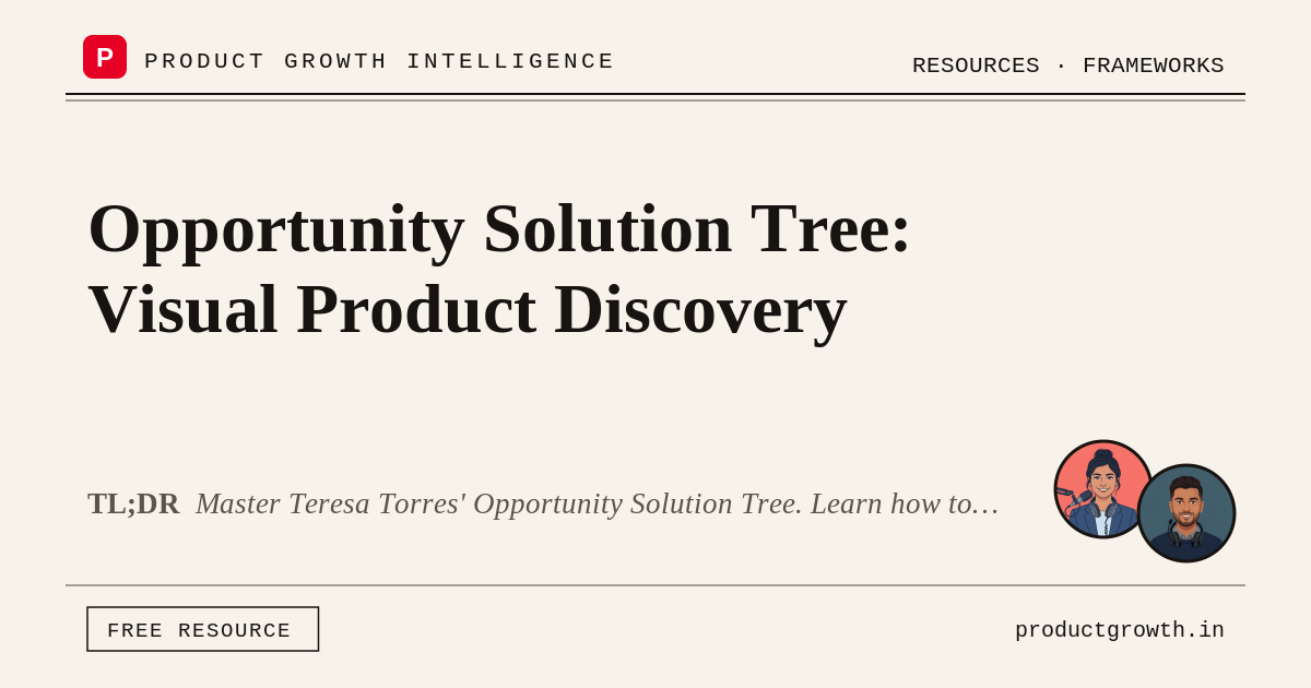 Solution Tree Brand Opportunity Solution Tree: Visual Product Discovery | productgrowth.in