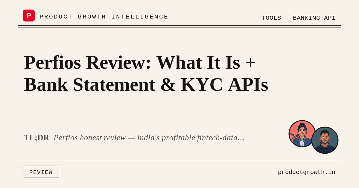 Perfios Review 2026: India's Fintech-Data Unicorn — Bank Statement, KYC ...