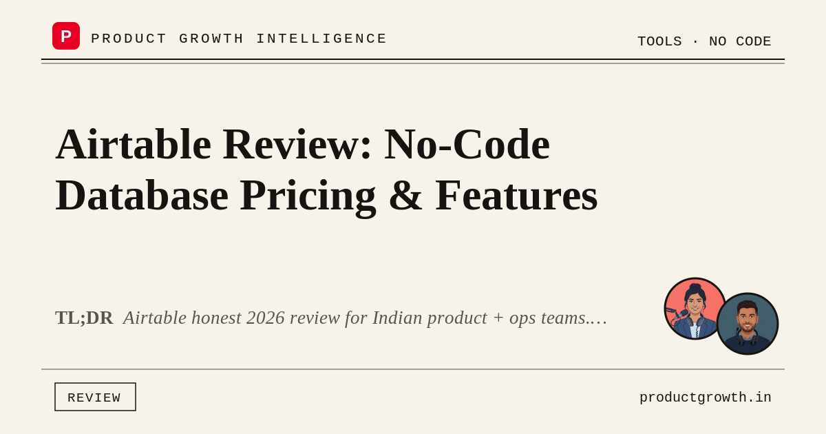 Airtable Review: No-Code Database Pricing & Features | productgrowth.in